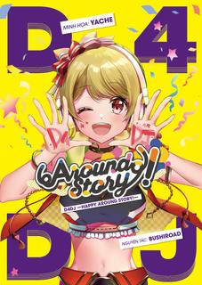 D4DJ Around Story!