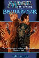 Magic: The Gathering. Цикл «Артефакты». Книга 1. Война Братьев (Новелла)