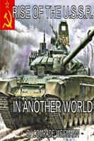 Возвышение СССР в другом мире (Новелла)