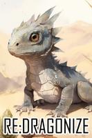 Re: Dragonize (LitRPG) (Новелла)