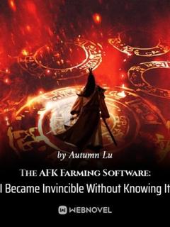 Программное Обеспечение для AFK-Фарма: Я Стал Непобедимым, Сам Того Не Зная (Новелла)