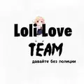 LoliLove Team