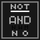 Not_And_No